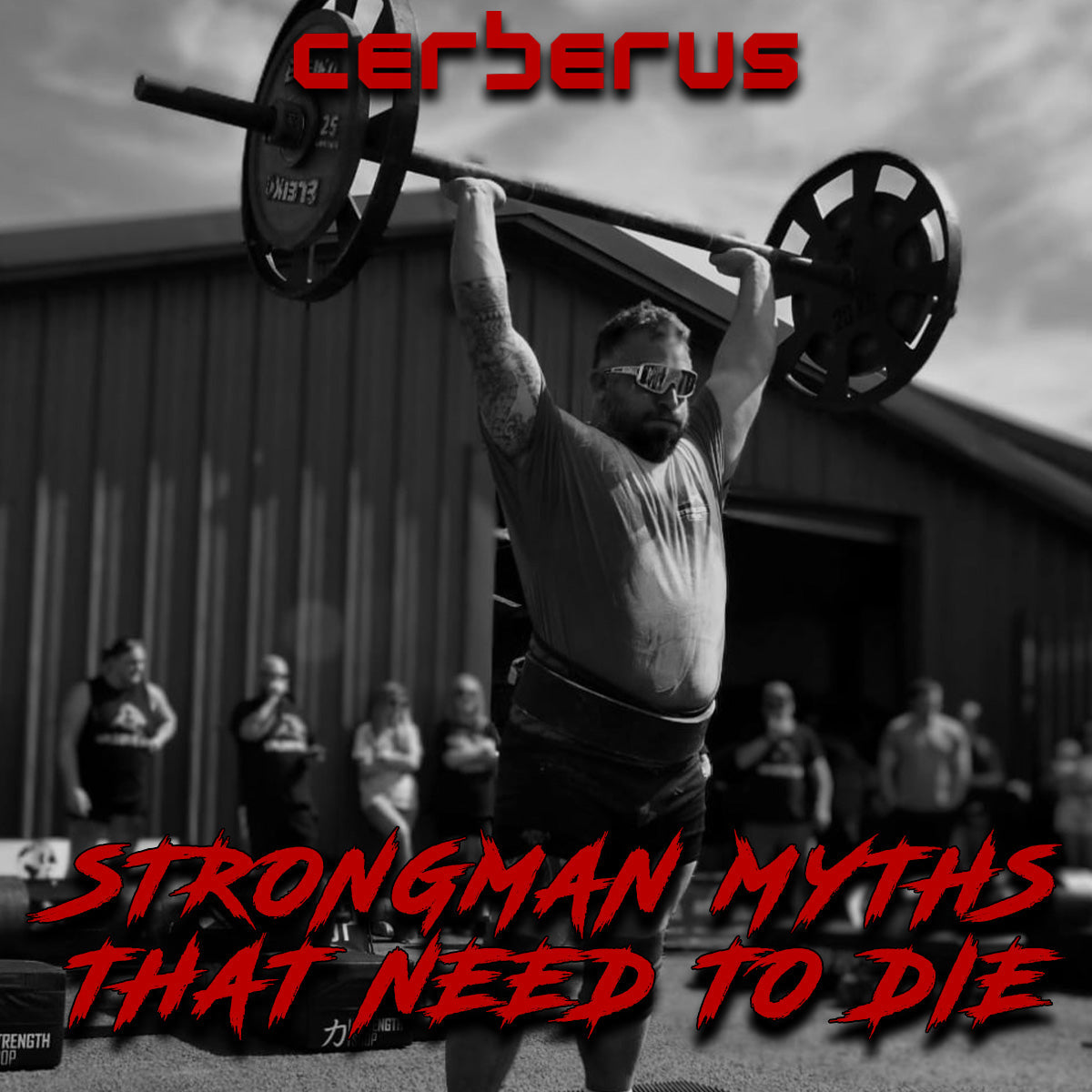 Strongman Myths That Need to Die