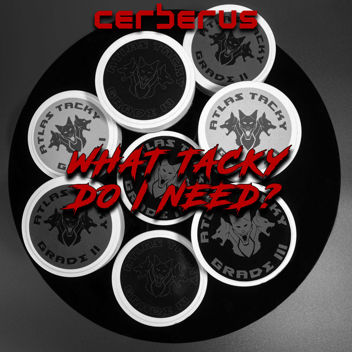 WHAT TACKY DO I NEED?